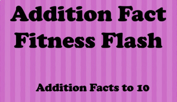 Preview of Addition Fact Fitness Flash