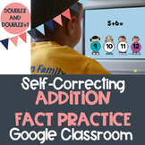 Addition Fact Practice --Digital --Google Classroom --Doub
