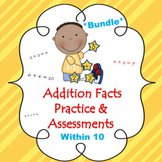 Addition Facts Within 10 Practice & Assessment