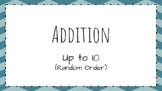 Addition Facts up to 10 (Random Order)