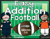 Addition Football (Facts to 10)