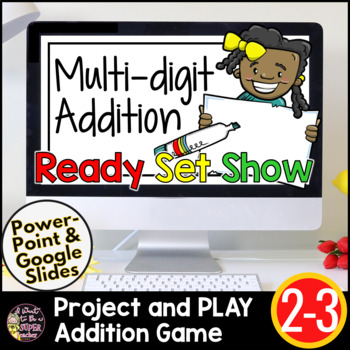 Preview of Addition Game | Adding 2-Digit 3-Digit and 4-Digit Numbers