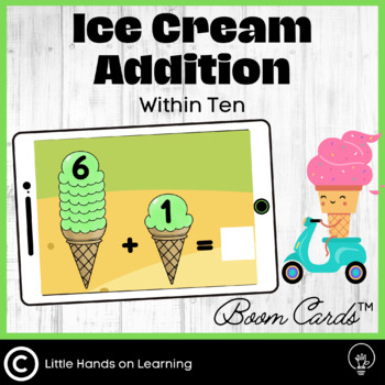Preview of Addition Ice Cream Scoops Boom Cards