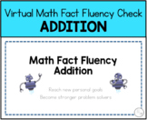 Addition Math Fact Fluency for Virtual / Online Learning