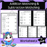 Addition Mathching and Subtraction Mathching /1st Grade - 