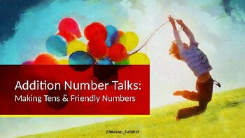 Preview of Addition Number Talks Power Point: Making Tens and Friendly Numbers