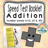 Addition Number bonds to 10, 20,100 Speed Test Booklet