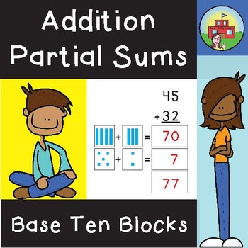 Preview of Addition: Partial Sums with Base Ten Blocks (No Composing)