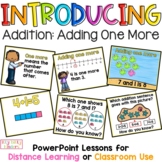 Addition PowerPoint - Adding One More, Finding the Sum,  D