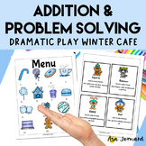 Addition Problem Solving | Dramatic Play Winter Cafe