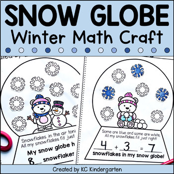 Winter Math Craftivity | Addition Snow Globe by KC Kindergarten | TpT