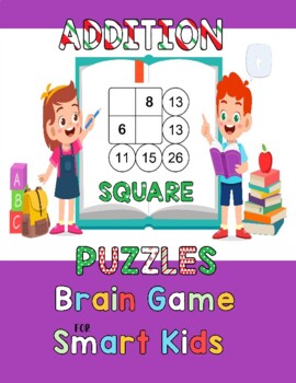 Preview of Addition Squares Math Puzzle Brain Games Worksheet For Grade 2-5