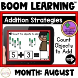 Addition Strategies: Count Objects to Add Boom Cards™: August