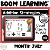 Addition Strategies: Count Objects to Add Boom Cards™: July