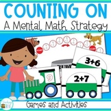 Counting On Addition Strategy Activities and Games