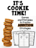 Addition Strategies:  It's Cookie Time