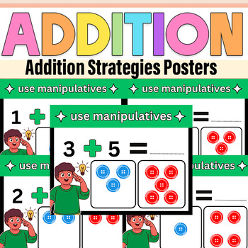 Preview of Addition Strategies Math Posters Kindergarten and First Grade|Use manipulatives