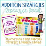 2 Digit Addition Strategies Resource Book for Addition Within 100