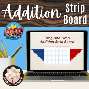 Preview of Addition Strip Board Montessori Math Facts Boom Cards  Montessori Addition Facts