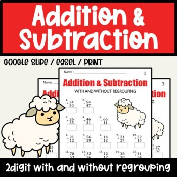 Preview of Addition & Subtraction 2 Digit Numbers (With & Without Regrouping) Google Slides
