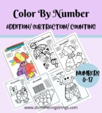 Addition Subtraction & Counting to 17 - Color by Number Co