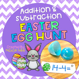 Addition & Subtraction Easter Egg Hunt