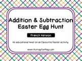 Addition & Subtraction Easter Egg Hunt (French)