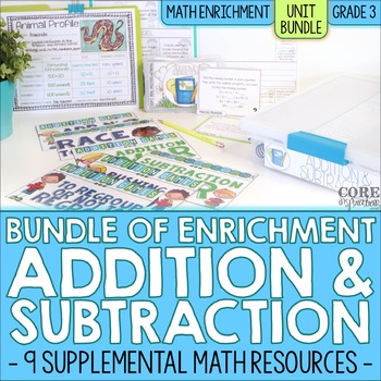 Preview of Addition & Subtraction Enrichment | Third Grade Math Workshop Unit Bundle