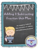 Addition & Subtraction Fraction Unit Plan Fun Engaging Activity