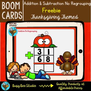 Preview of Thanksgiving Addition & Subtraction No Regrouping Boom Cards -FREEBIE