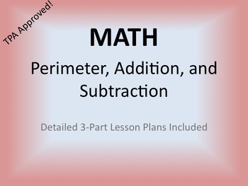 Preview of Math Addition Subtraction Perimeter Unit - TPA Approved