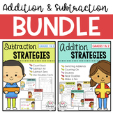 Addition & Subtraction Strategies BUNDLE