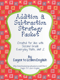 Addition & Subtraction Strategy Packet (Everyday Math, Sec