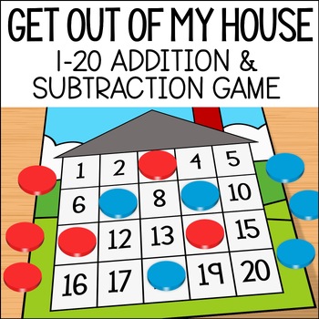 Preview of Addition & Subtraction To 20 Math Fact Fluency Game - Get Out Of My House Game