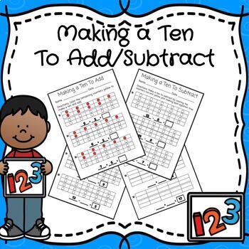 Preview of Add/Subtract Within 20: Make A Ten To Add/Subtract Using Ten Frames
