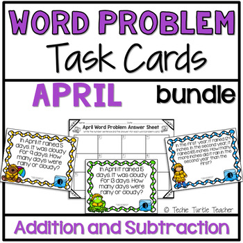 Addition Subtraction Word Problem Task Cards Bundle April Edition   Original 1791242 1 