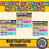 Addition , Subtraction and Multiplication Math Fact Flashc