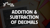 Addition & Subtraction of Decimals - Complete Lesson
