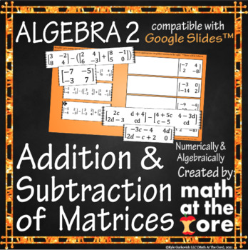 Preview of Addition & Subtraction of Matrices for Google Slides™