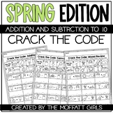 Addition & Subtraction to 10 Crack the Code Spring Edition