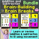 Addition & Subtraction to 10 with Brain Breaks Bundle Digi