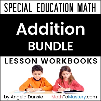 Preview of Addition Lessons & Fact Fluency - Special Education Math Intervention 1st Grade