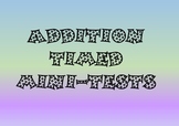 Addition Timed Mini-Tests