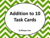 Addition To 10 Task Cards