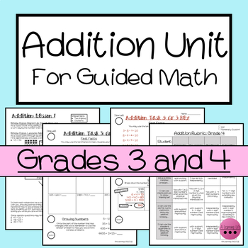 Preview of Addition Unit For Guided Math or Math Workshop: Grade 3 AND 4