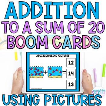 Preview of Addition Up to 20 Using Pictures: Digital Resource - Task Cards - 18 BOOM CARDS