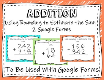 Preview of Addition - Using Rounding to Estimate Sum  (Google Forms and Distant Learning)
