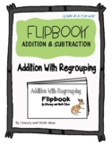 Addition With Regrouping Flipbook