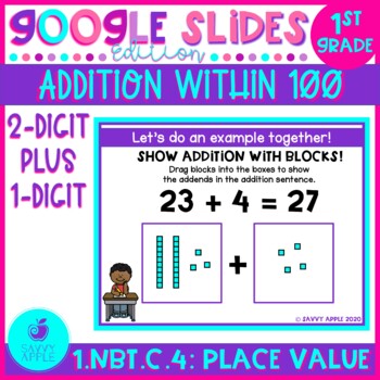 Preview of Addition Within 100 - 2 Digit Plus 1 Digit - Google Slides Distance Learning