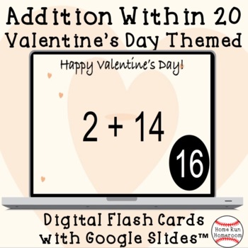 Preview of Valentine's Day Addition Within 20 Google Classroom™ Digital Flash Cards